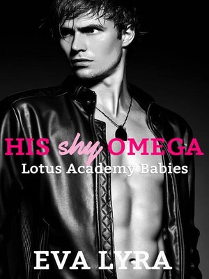 cover image of His Shy Omega